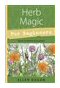 Book  Herb Magic for Beginners - Dugan